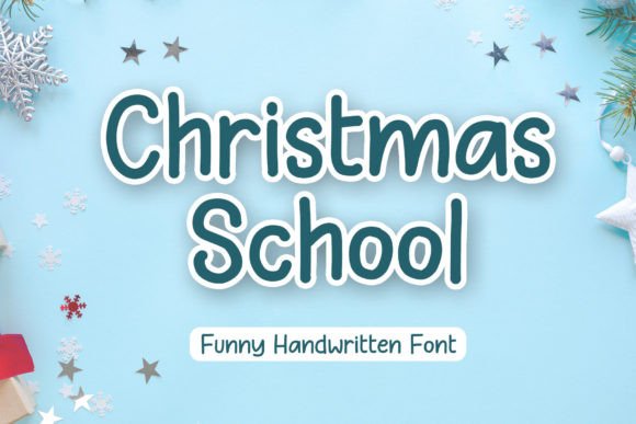 Christmas School: A Modern Display Font for Digital Branding