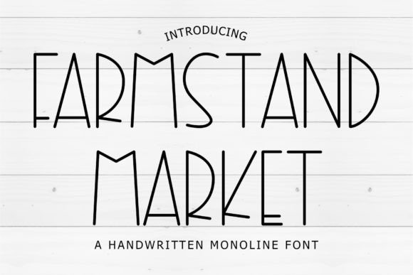 Farmstand Market: A Display Font That Makes Your Campaigns Feel Like Home