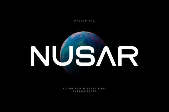 Nusar: A Futuristic Display Font for Crafters & Sellers